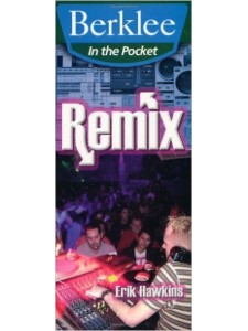 Remix - Berklee Pocket Series