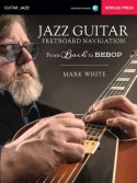 Jazz Guitar - Fretboard Navigation (book/ Audio Online)