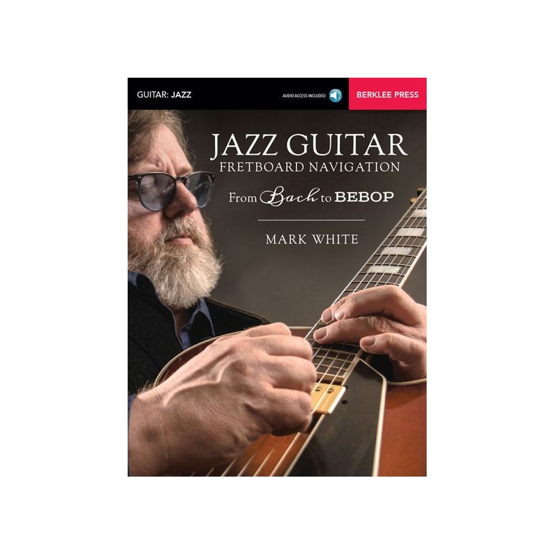 Jazz Guitar - Fretboard Navigation (book/ Audio Online)