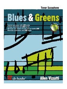 Allen Vizzutti: Blues & Greens - Tenor Saxophone (libro/CD)
