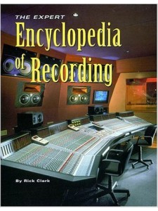 The Expert Encyclopedia of Recording
