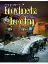 The Expert Encyclopedia of Recording
