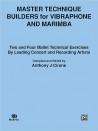 Master Technique Builders For Vibraphone And Marimba