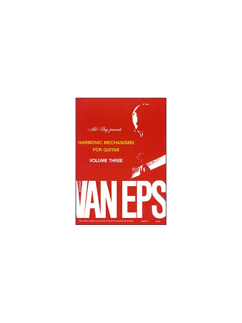 Harmonic Mechanisms for Guitar, Volume 3
