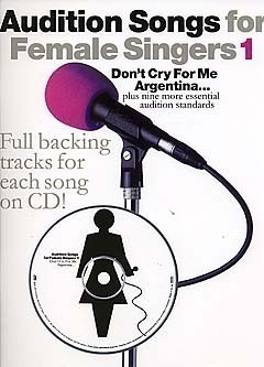Audition Songs: Don't Cry For Me Argentina - Female Singers (book/CD)