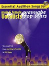 Essential Audition Songs: Wannabe Pop - Male & Female Vocalists (book/CD sing-along)