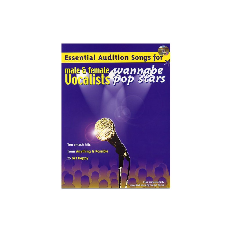 Essential Audition Songs: Wannabe Pop - Male & Female Vocalists (book/CD sing-along)