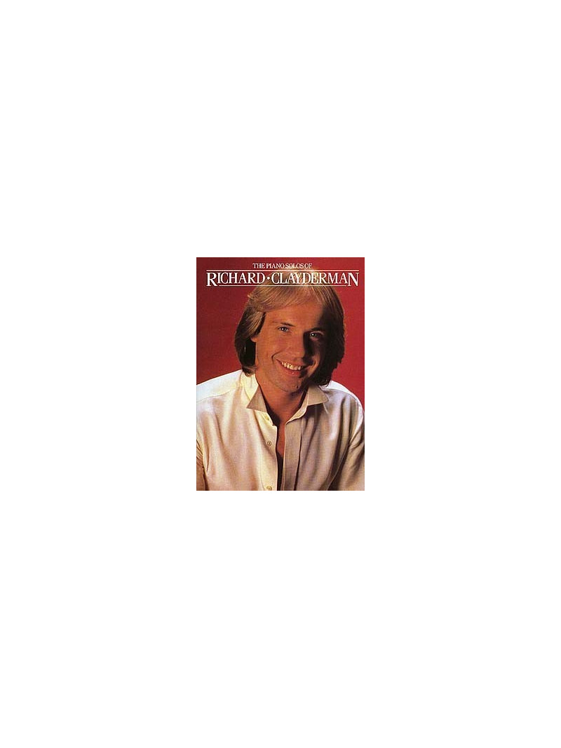 The Piano Solos Of Richard Clayderman 