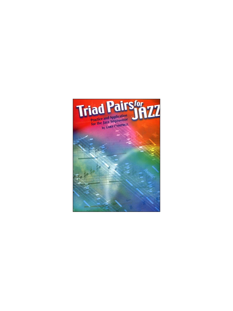 Triad Pairs for Jazz