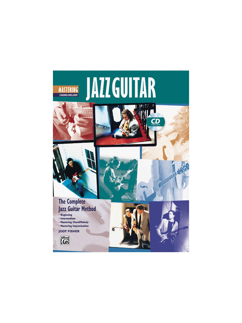 The Complete Jazz Guitar Method: Mastering Chord/Melody (book/CD)