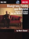 Bluegrass Fiddle and Beyond (book/CD)