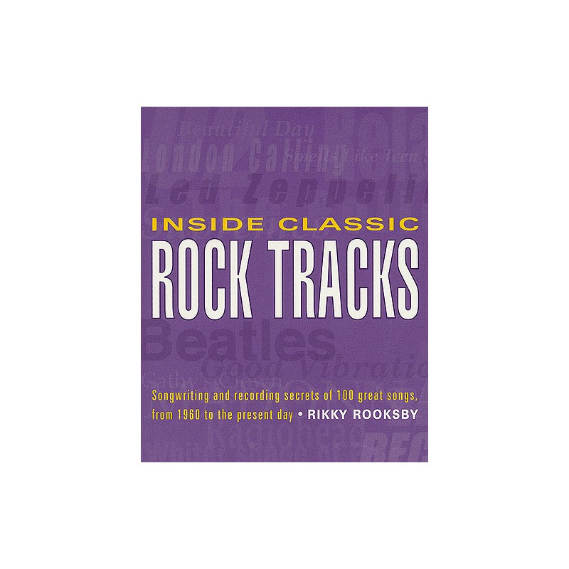 Inside Classic Rock Tracks