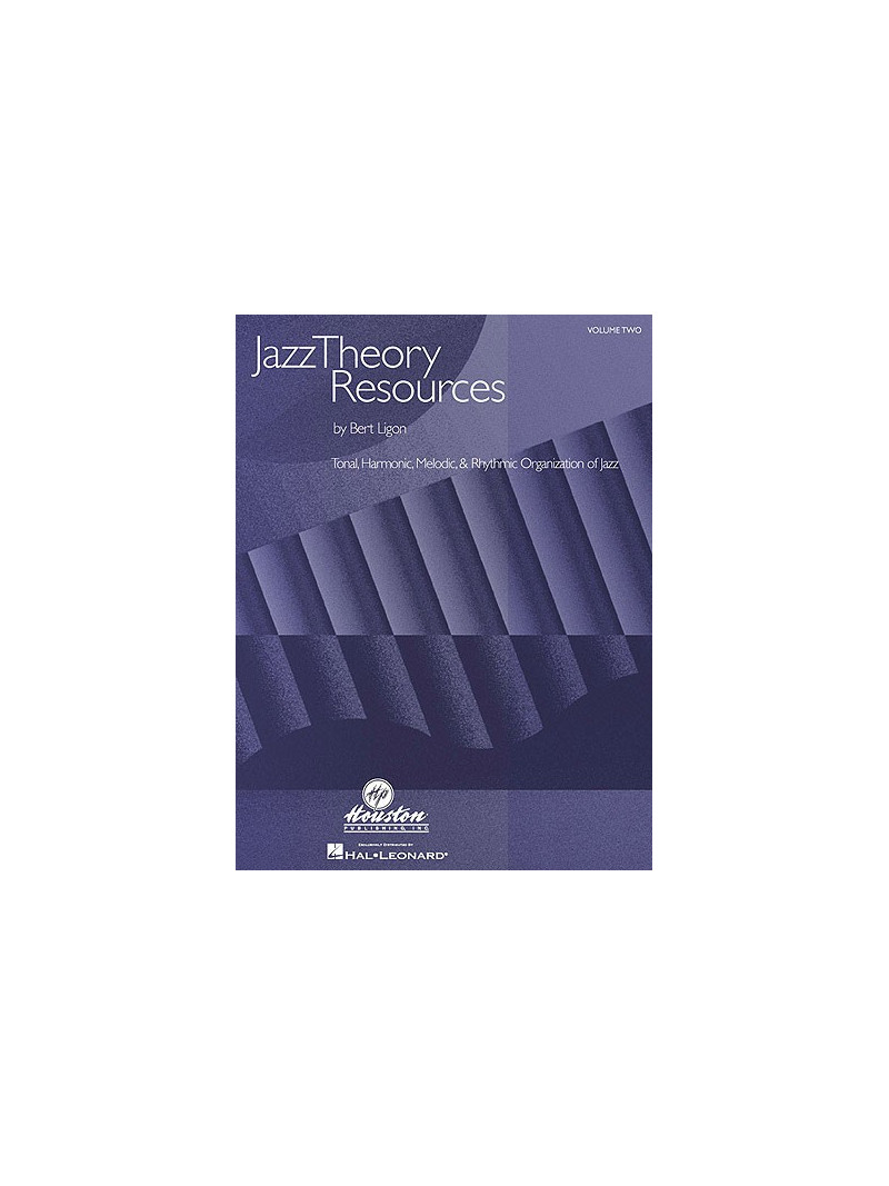 Jazz Theory Resources Volume 2
