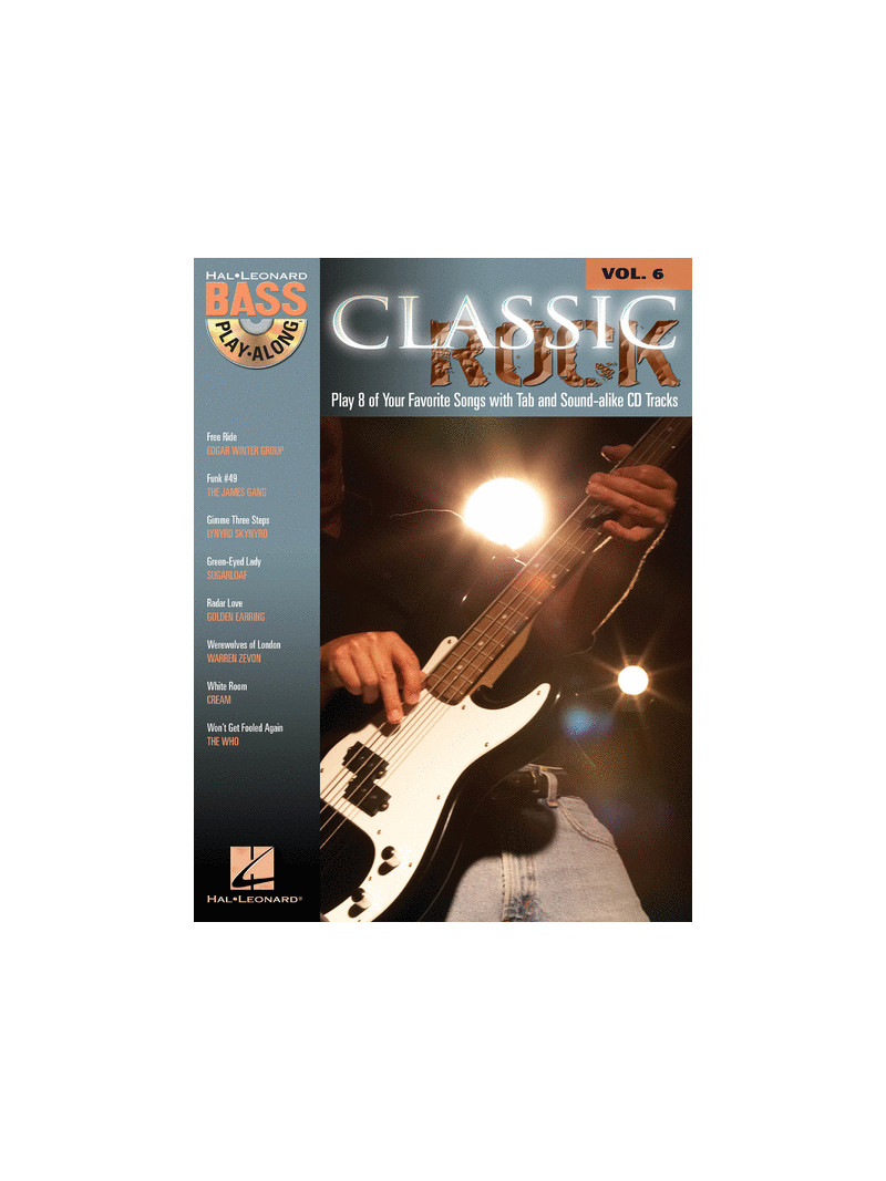 Classic Rock: Bass Play-Along Volume 6 (book/CD)