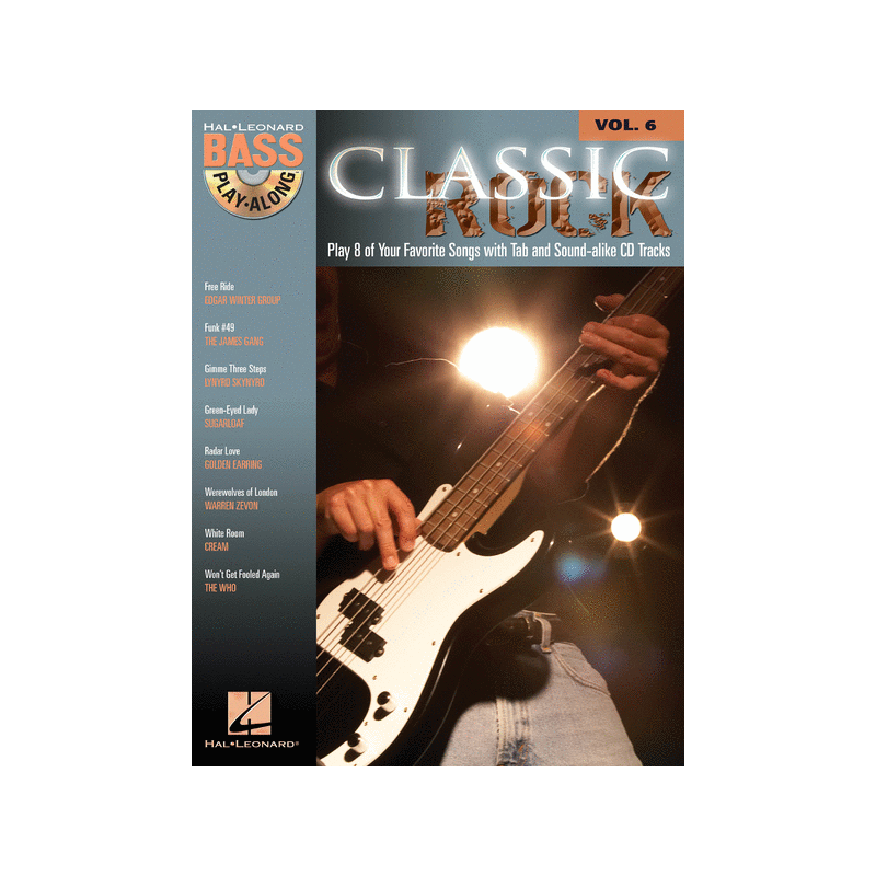 Classic Rock: Bass Play-Along Volume 6 www.birdlandjazz.it