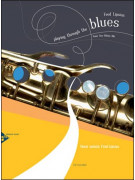 Playing Through the Blues: For Tenor Saxophone (book/CD play-along)