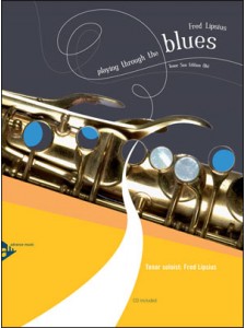 Playing Through the Blues: For Tenor Saxophone (book/CD play-along)