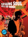 Play-along Soul with a Live Band Alto Sax (book/CD)