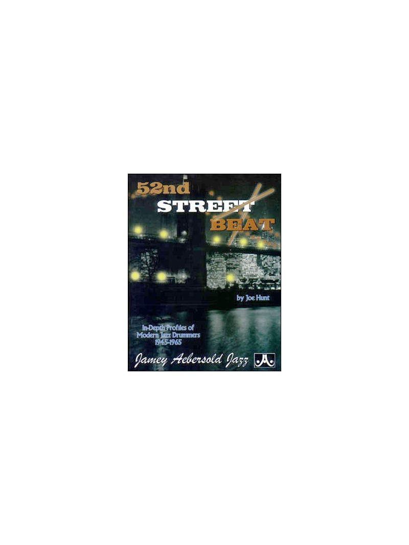 52nd Street Beat - Profiles of Jazz Drummers