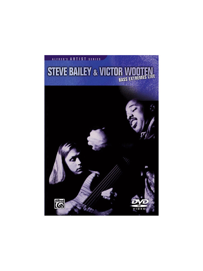 Steve Bailey & Victor Wooten: Bass Extremes Live  (DVD)