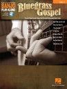 Bluegrass Gospel: Banjo Play-Along Volume 7 (book/Audio Online)