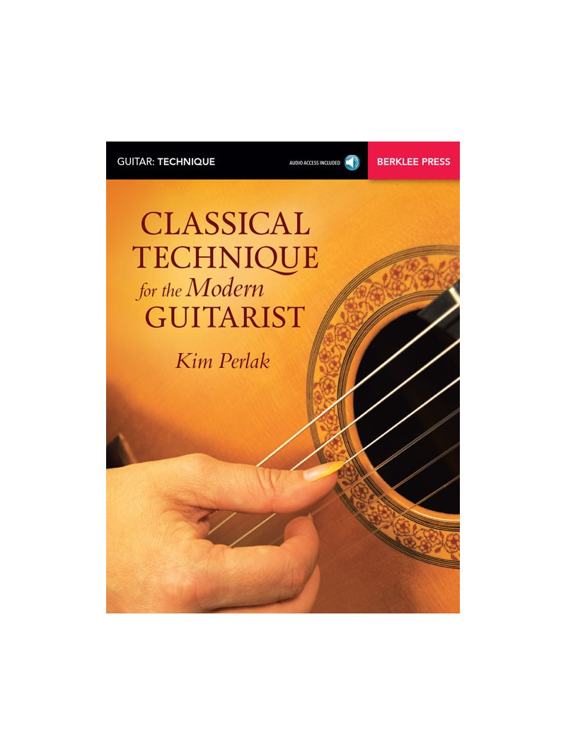 Classical Technique for the Modern Guitarist (book/Audio Online)
