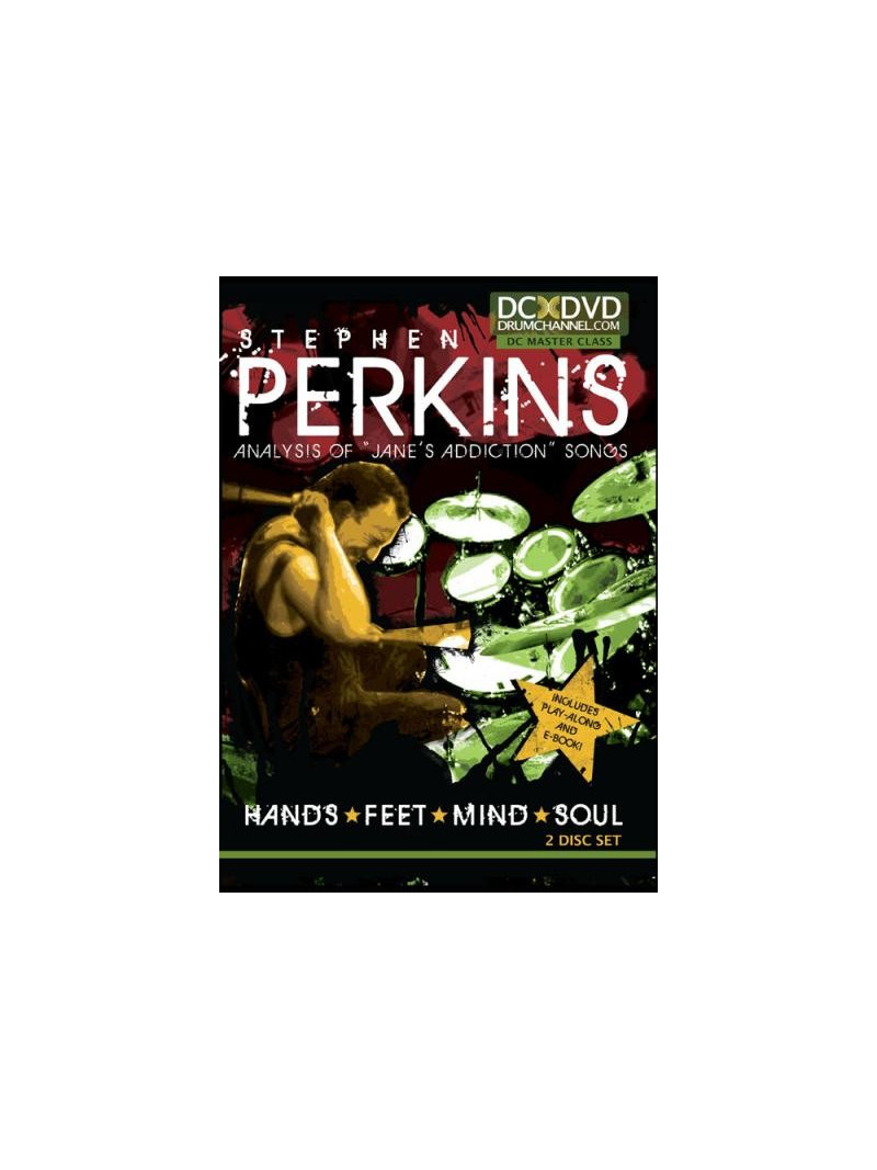 Stephen Perkins: Hands, Feet, Mind, Soul