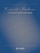 Concerto Italiano: Canzoni Per Sempre