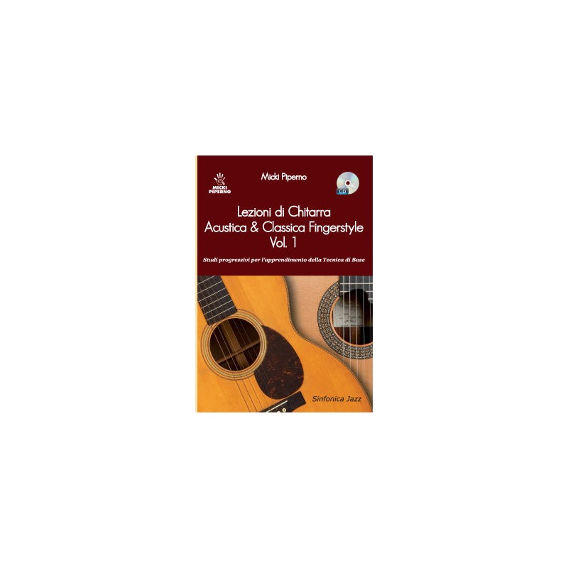Lezioni di Chitarra Acustica & Classica Fingerstyle vol.1 (libro/CD)