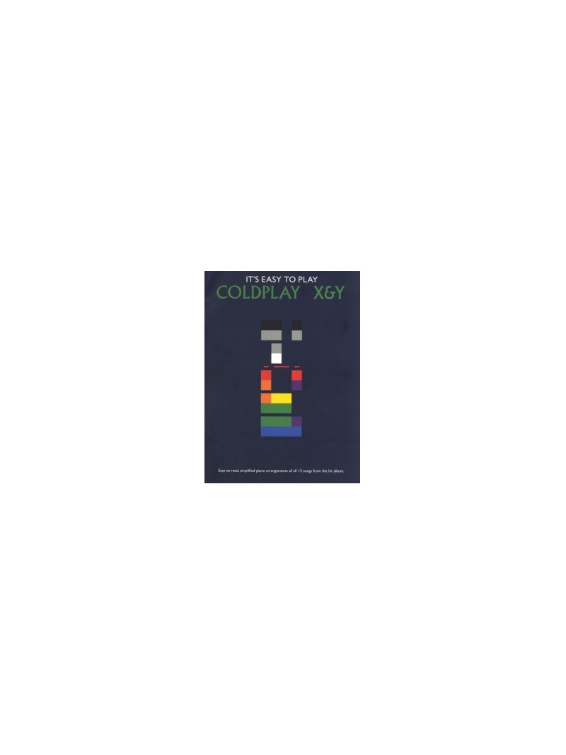 Coldplay: X&Y - It's Easy To Play (PVG)