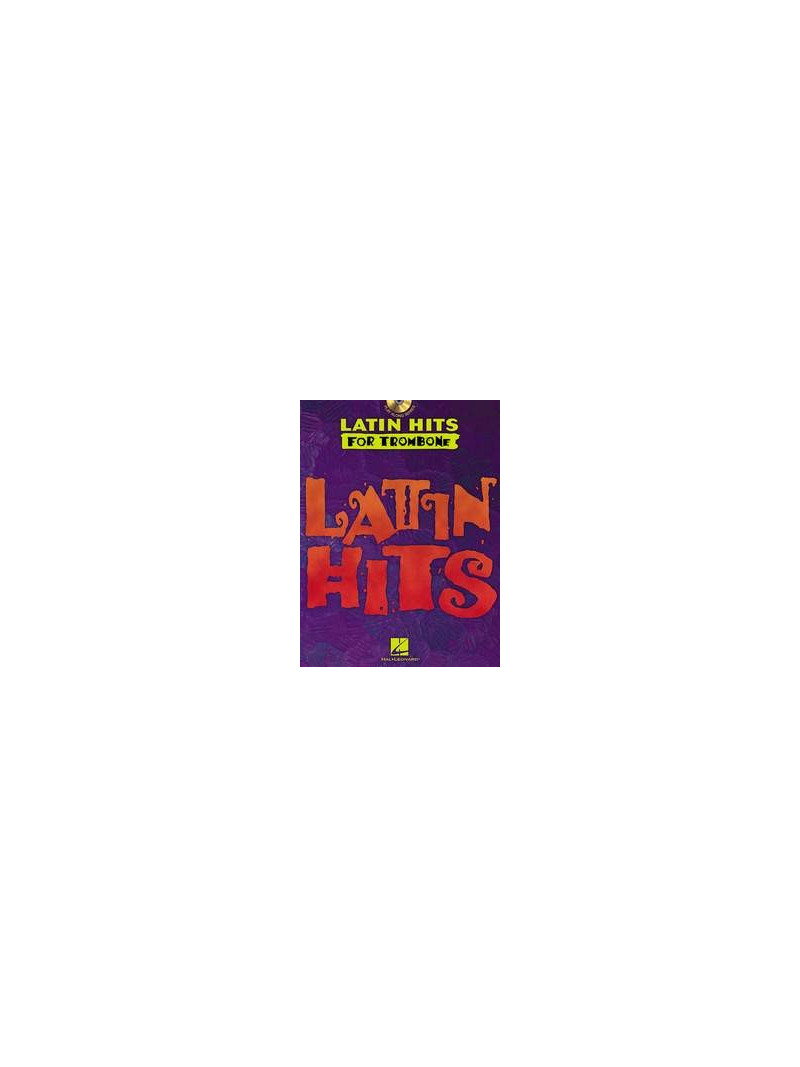 Latin Hits – Instrumental Play Along for Trombone (book/CD)