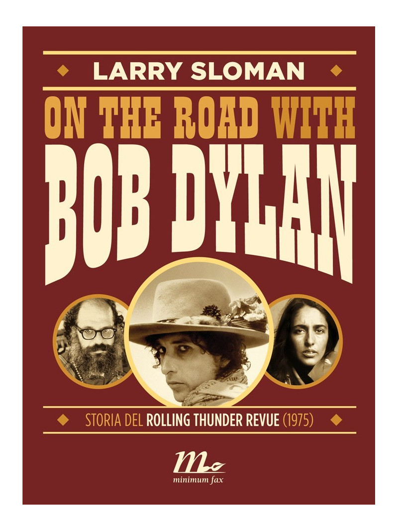 On the road with Bob Dylan