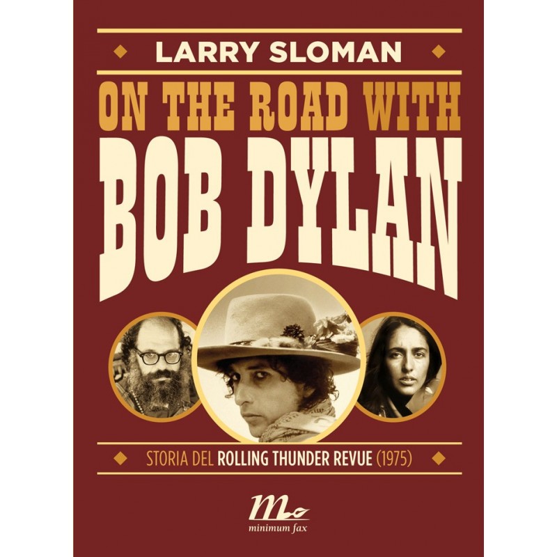 On the road with Bob Dylan