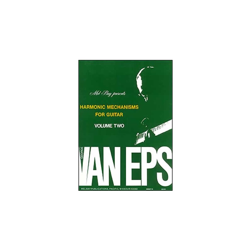 Harmonic Mechanisms for Guitar, Volume 2