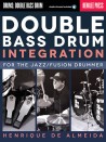 Double Bass Drum Integration (book/Audio Online)