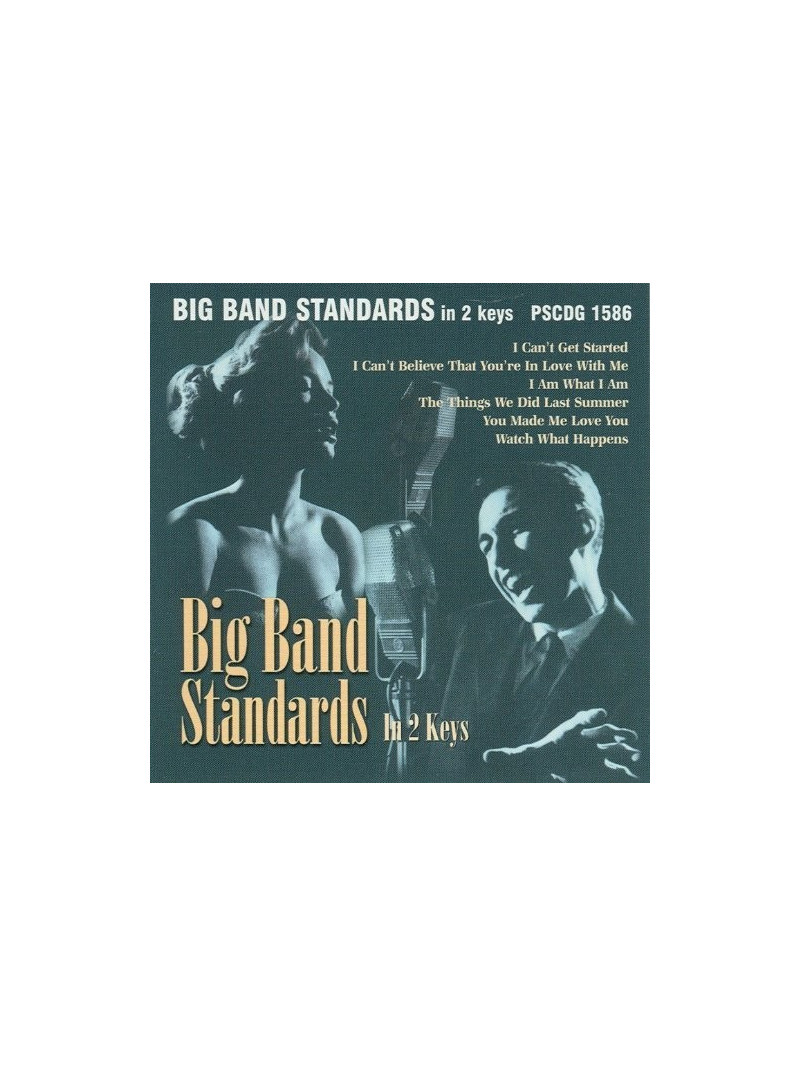 Big Band Standards in 2 Keys (CD Sing-along)