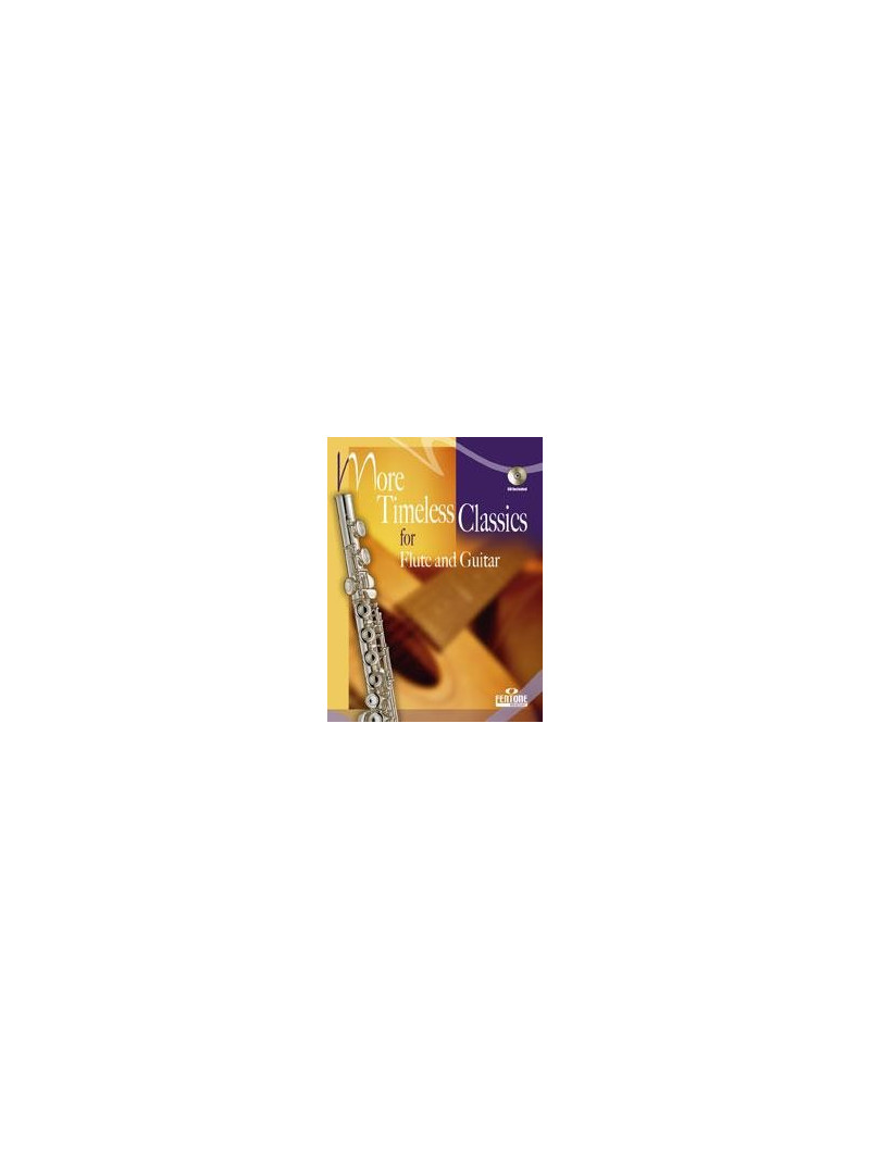 More Timeless Classics for Flute and Guitar (book/CD)