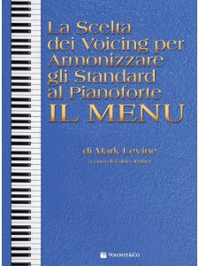 La Scelta dei Voicing per Armonizzare gli Standard al Pianoforte - Il Menu