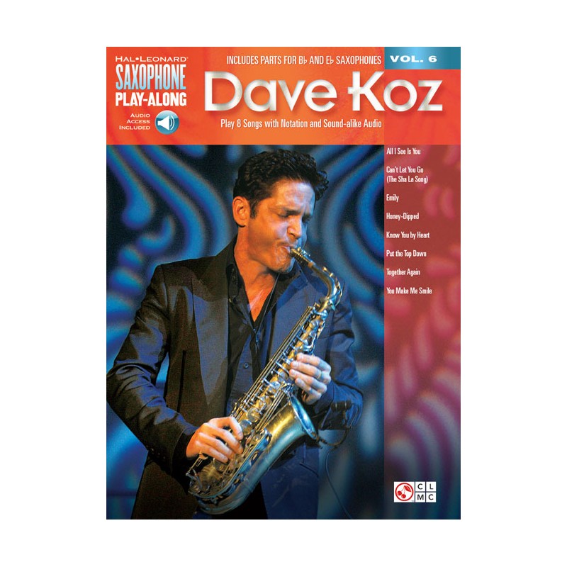 Dave Koz: Saxophone Play-Along Volume 6 (book/Audio Online)