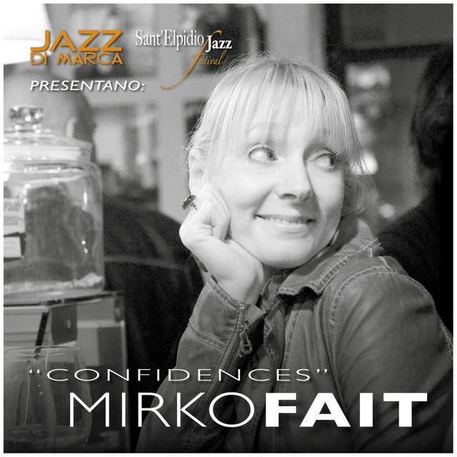 Mirko Fait 5et - Confidences (CD) 