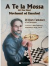 A Te la Mossa (Edizione Italiana)