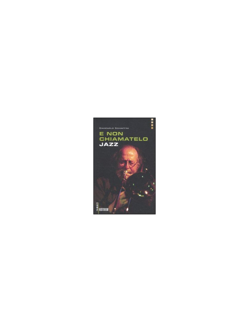 E non chiamatelo jazz
