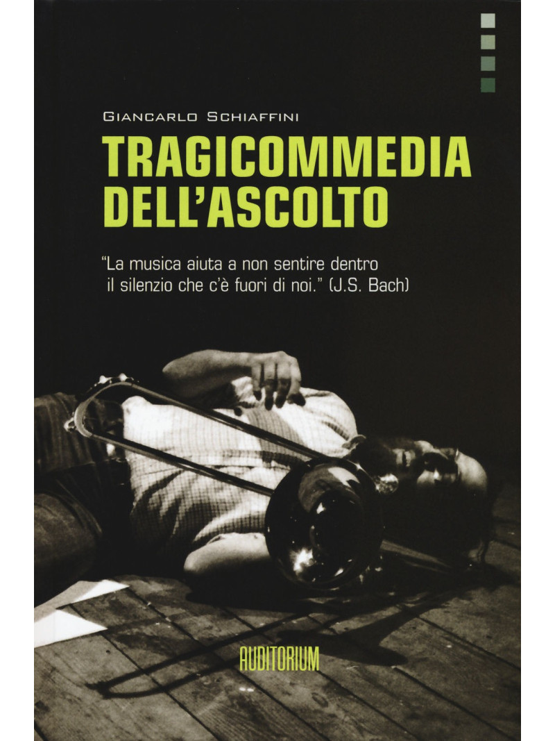 Tragicommedia dell'ascolto