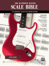 The Ultimate Guitar Scale Bible