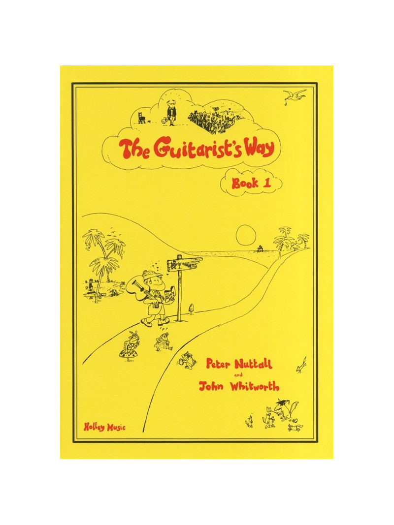 The Guitarists Way - Book 1
