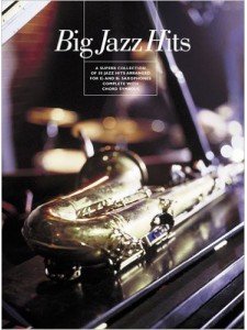 Big Jazz Hits (Saxophones)
