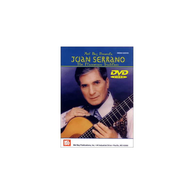 Juan Serrano The Flamenco Tradition DVD www.birdlandjazz.it
