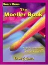 The Moeller Book- : The Art of Snare Drumming