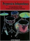 Progressive Independence: A comprehensive Guide to Basic Jazz Drummimg Techniques