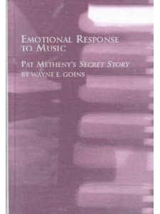 Pat Metheny's Secret Story: Emotional Response to Music